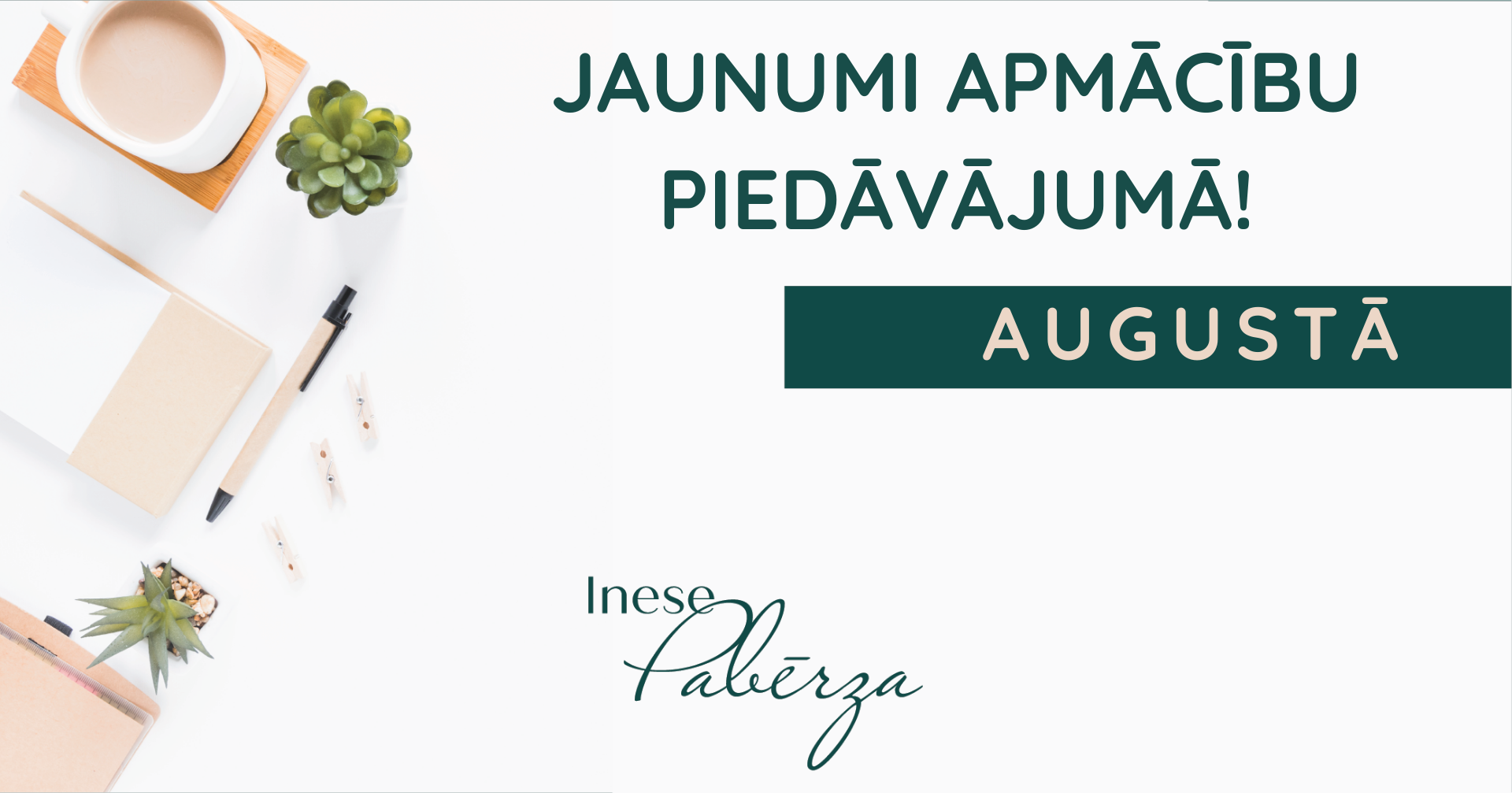 Jauni apmācību moduļi no augusta